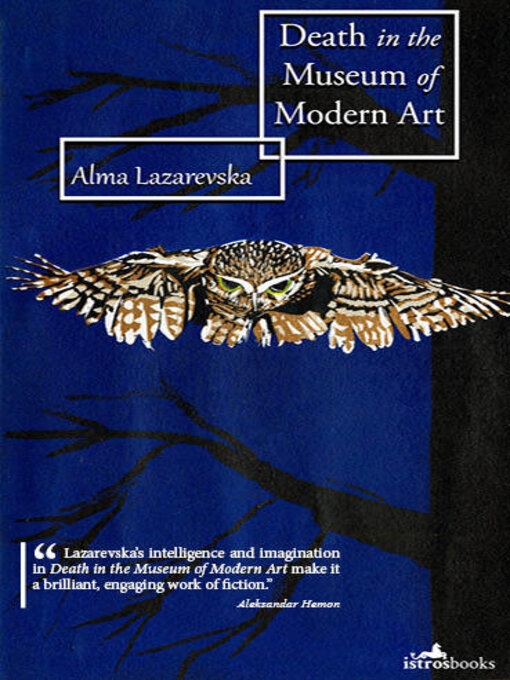 Title details for Death in the Museum of Modern Art by Alma Lazarevska - Available